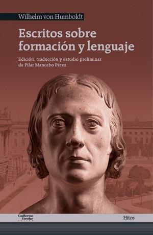 ESCRITOS SOBRE FORMACIÓN Y LENGUAJE | 9788418981678 | HUMBOLDT, WILHELM VON