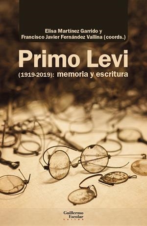 PRIMO LEVI (1919-2019): MEMORIA Y ESCRITURA | 9788418981425