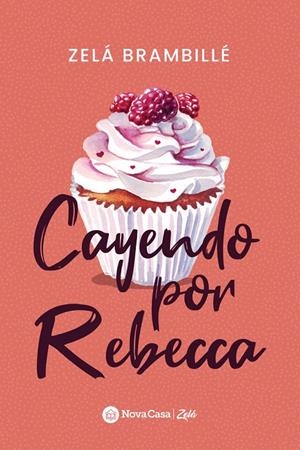 CAYENDO POR REBECCA | 9788418726781 | BRAMBILLÉ, ZELÁ