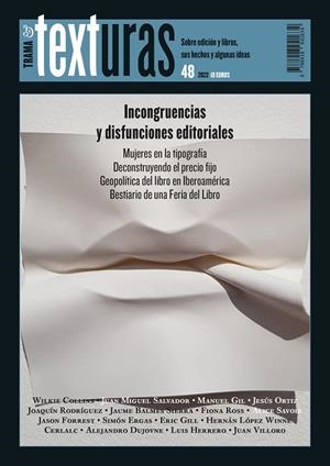 TEXTURAS 48. INCONGRUENCIAS Y DISFUNCIONES EDITORIALES | 9788418941634 | VARIOS AUTORES