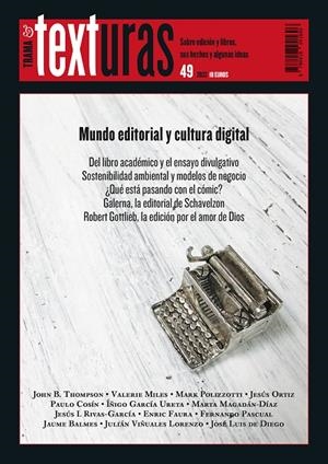 TEXTURAS 49. MUNDO EDITORIAL Y CULTURA DIGITAL | 9788418941696 | VARIOS AUTORES