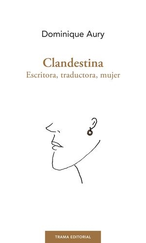CLANDESTINA | 9788418941566 | AURY, DOMINIQUE