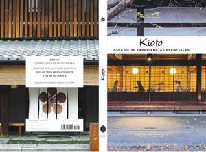 KIOTO. GUIA DE 30 EXPERIENCIAS ESENCIALES | 9782361954949 | TEYSSIER, THIERRY