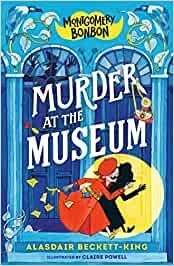 MURDER AT THE MUSEUM | 9781529501049 | BECKETT-KING, ALASDAIR
