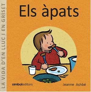 VIDA D'EN LLUC I EN GRISET, LA. ELS ÀPATS | 9788418696183 | ASHBÉ, JEANNE