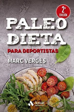 PALEO DIETA PARA DEPORTISTAS | 9788419341488 | VERGÉS, MARC