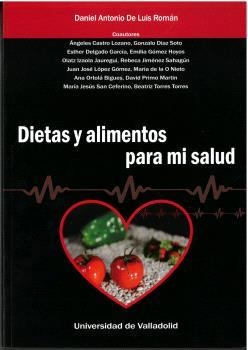 DIETAS Y ALIMENTOS PARA MI SALUD | 9788413202037 | LUIS ROMAN, DANIEL ANTONIO DE