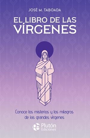 LIBRO DE LAS VÍRGENES, EL | 9788419087935 | TABOADA, JOSE M.