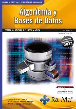 OPOSICIONES CUERPO DE PROFESORES DE ENSEÑANZA SECUNDARIA. INFORMÁTICA. VOL. II. | 9788419444400 | LÓPEZ QUEROL, JORGE / CAMPOS MONGE, EVA MARÍA / CAMPOS MONGE, MARIBEL