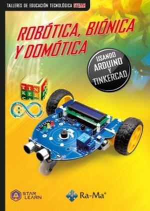 ROBÓTICA, BIÓNICA Y DOMÓTICA | 9788419444554 | STAR LEARN
