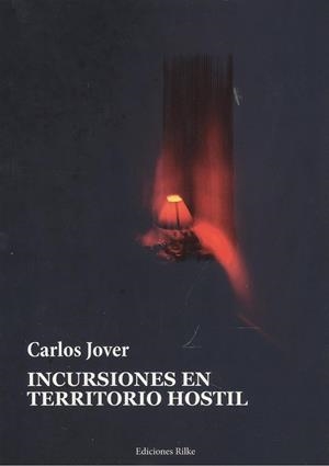 INCURSIONES EN TERRITORIO HOSTIL | 9788418566301 | JOVER, CARLOS