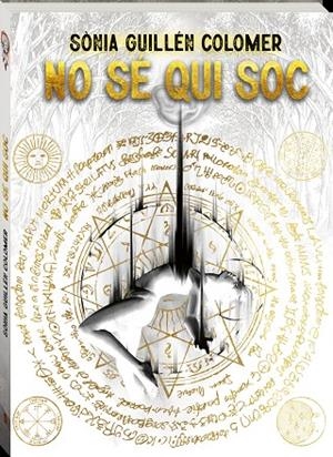 NO SE QUI SOC | 9788418762628 | GUILLÉN COLOMER, SÒNIA