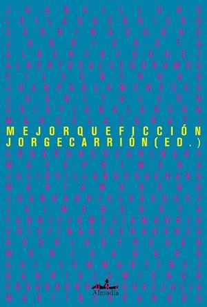 MEJOR QUE FICCIÓN | 9788412520538 | CARRIÓN GÁLVEZ, JORGE