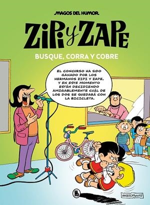 MAGOS DEL HUMOR 218. ZIPI Y ZAPE : BUSQUE, CORRA Y COBRE | 9788402427830 | ESCOBAR, JOSEP