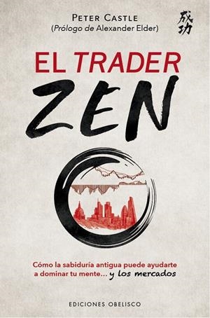 TRADER ZEN, EL | 9788491119630 | CASTLE, PETER