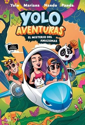 YOLO AVENTURAS 02. EL MISTERIO DEL AMAZONAS | 9788427050730 | LOS AVENTUREROS: YOLO, NANDO, MARIANA Y PANDA