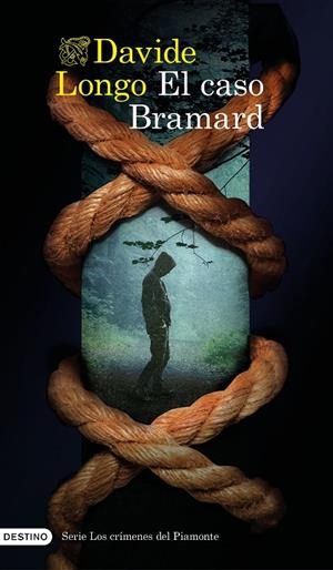 CASO BRAMARD, EL (SERIE LOS CRÍMENES DEL PIAMONTE 1) | 9788423361045 | LONGO, DAVIDE