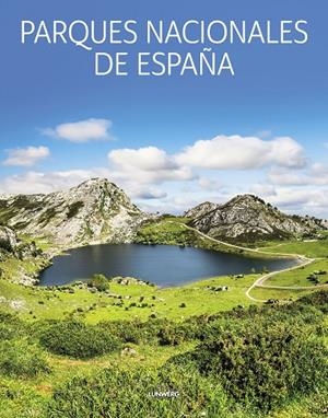 PARQUES NACIONALES DE ESPAÑA | 9788419466259 | VARIOS AUTORES