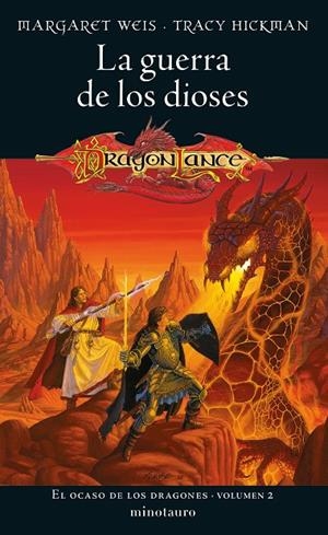 OCASO DE LOS DRAGONES 02, EL. LA GUERRA DE LOS DIOSES | 9788445014646 | WEIS, MARGARET / HICKMAN, TRACY