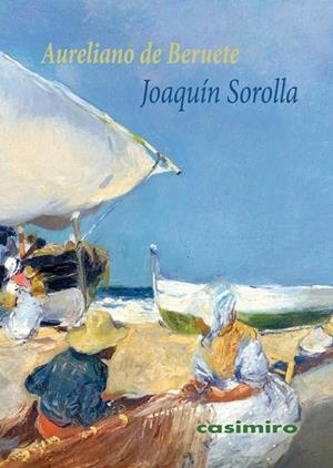 JOAQUÍN SOROLLA | 9788419524041 | BERUETE, AURELIANO DE