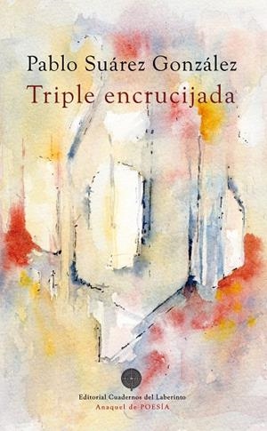 TRIPLE ENCRUCIJADA | 9788418997167 | SUAREZ GONZALEZ, PABLO