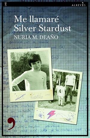 ME LLAMARÉ SILVER STARDUST | 9788418584985 | DEAñO, NURIA M.