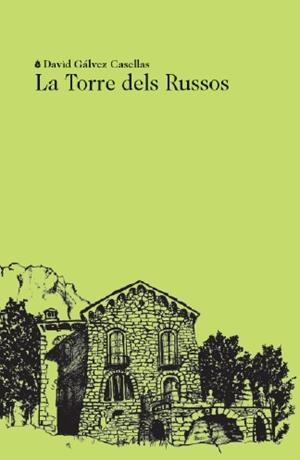 TORRE DELS RUSSOS, LA | 9788412577495 | GÁLVEZ CASELLAS, DAVID