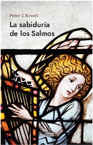 SABIDURÍA DE LOS SALMOS, LA | 9788419349330 | KREEFT, PETER