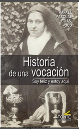 HISTORIA DE UNA VOCACIÓN | 9788419307569 | PASCUAL ELÍAS, RAFAEL