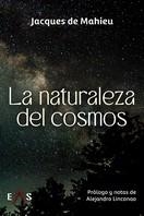 NATURALEZA DEL COSMOS, LA | 9788419359148 | DE MAHIEU, JACQUES