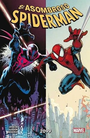 MARVEL PREMIERE. EL ASOMBROSO SPIDERMAN 08 : 2099 | 9788411502405 | SPENCER, NICK /  BAZALDÚA, JAN