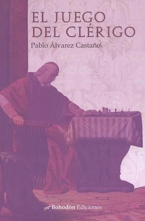 JUEGO DEL CLÉRIGO, EL | 9788419404350 | ÁLVAREZ CASTAÑO, PABLO