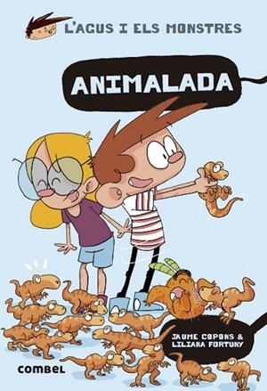 AGUS I ELS MONSTRES 23. ANIMALADA | 9788491019510 | COPONS, JAUME