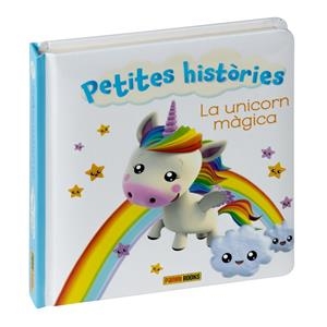 PETITES HISTORIES. LA UNICORN MAGICA | 9788411500104