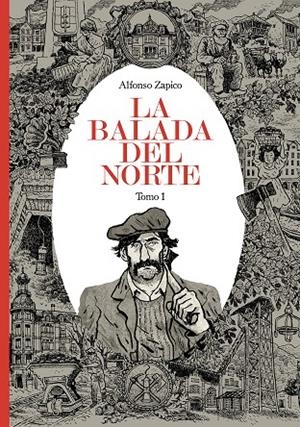 BALADA DEL NORTE, LA. TOMO 1 (8.ª ED) | 9788418909634 | ZAPICO, ALFONSO