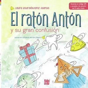 RATÓN ANTÓN Y SU GRAN CONFUSIÓN, EL | 9788419602862 | RODRIGALVAREZ ASENSIO, LAURA
