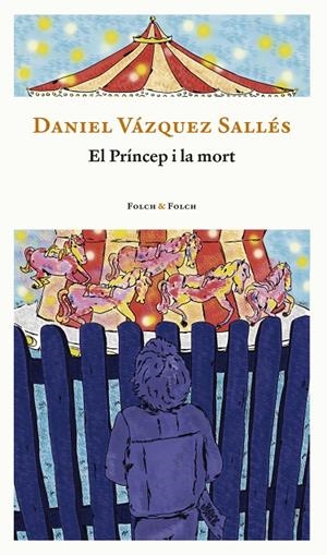PRÍNCEP I LA MORT, EL | 9788419563132 | VAZQUEZ SALLES, DANIEL