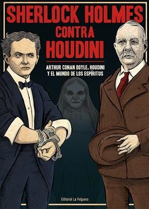 SHERLOCK HOLMES CONTRA HOUDINI | 9788412466980 | DOYLE, ARTHUR CONAN / HOUDINI, HARRY