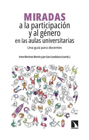 MIRADAS A LA PARTICIPACIÓN Y AL GÉNERO EN LAS AULAS | 9788413526416 | MARTINEZ MARTIN, IRENE / SANZ LANDALUZE, JON