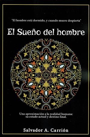 SUEÑO DEL HOMBRE, EL | 9788419294999 | CARRIÓN, SALVADOR A.