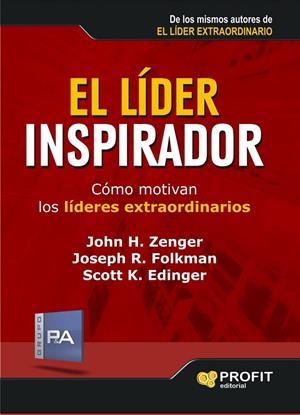 LÍDER INSPIRADOR, EL | 9788496998193 | ZENGER, JOHN H. / FOLKMAN, JOSEPH / EDINGER, SCOTT
