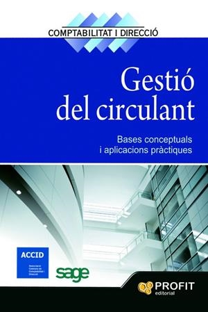 GESTIÓ DEL CIRCULANT | 9788496998384 | ACCID