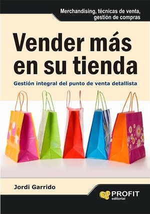 VENDER MÁS EN SU TIENDA | 9788492956555 | GARRIDO I PAVIA, JORDI