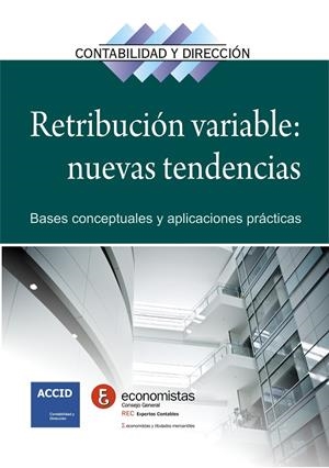 RETRIBUCIÓN VARIABLE : NUEVAS TENDENCIAS | 9788415735946 | ACCID