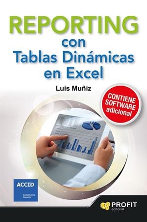 REPORTING CON TABLAS DINÁMICAS EN EXCEL | 9788416115235 | MUÑIZ GONZÁLEZ, LUIS