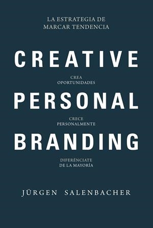 CREATIVE PERSONAL BRANDING | 9788416583874 | SALENBACHER, JÜRGEN