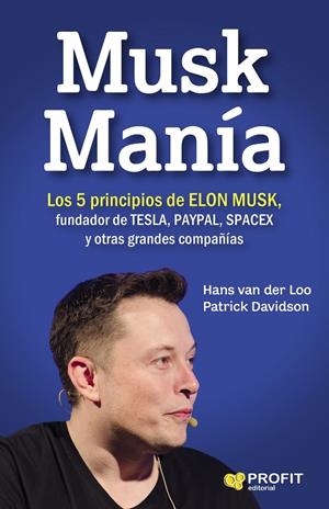 MUSK MANÍA | 9788416904334 | HANS VAN DER LOO, PATRICK DAVIDSON
