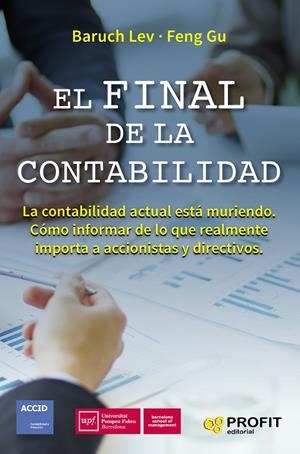 FINAL DE LA CONTABILIDAD, EL | 9788416904419 | LEV, BARUCH / GU, FENG