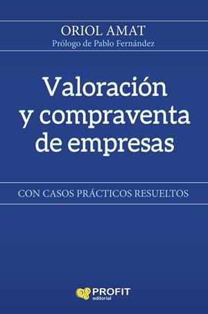 VALORACIÓN Y COMPRAVENTA DE EMPRESAS | 9788417209469 | AMAT SALAS, ORIOL