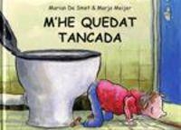 M'HE QUEDAT TANCADA | 9788415315032 | DE SMETH, MARIAN / MEIJER, MARJA